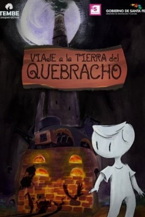 Viaje a la tierra del Quebracho (2011) poster