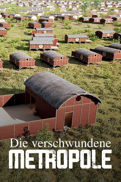 Das Rätsel einer verlorenen Zivilisation - Die verschwundene Metropole (2024) poster