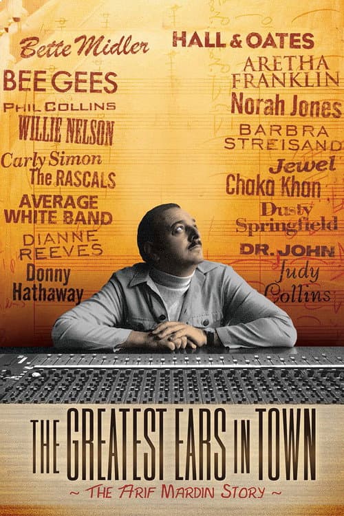 The Greatest Ears in Town: The Arif Mardin Story (2010) poster