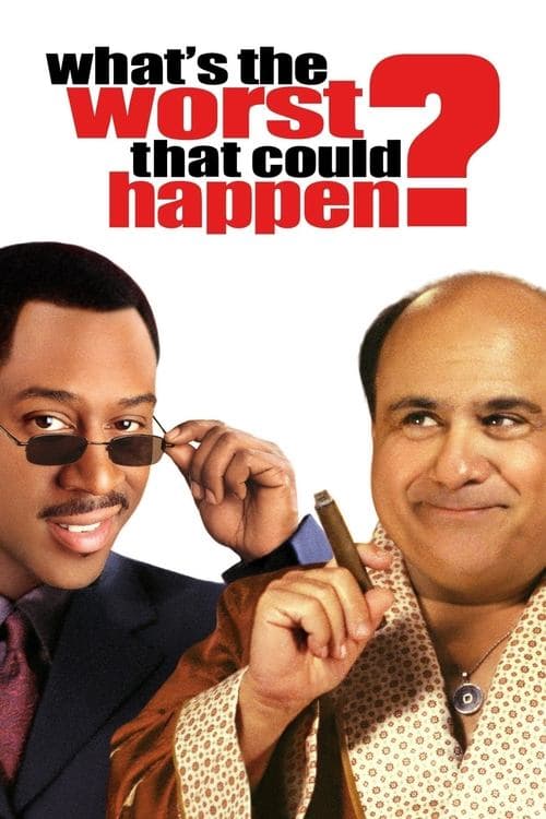 What's the Worst That Could Happen? (2001) poster