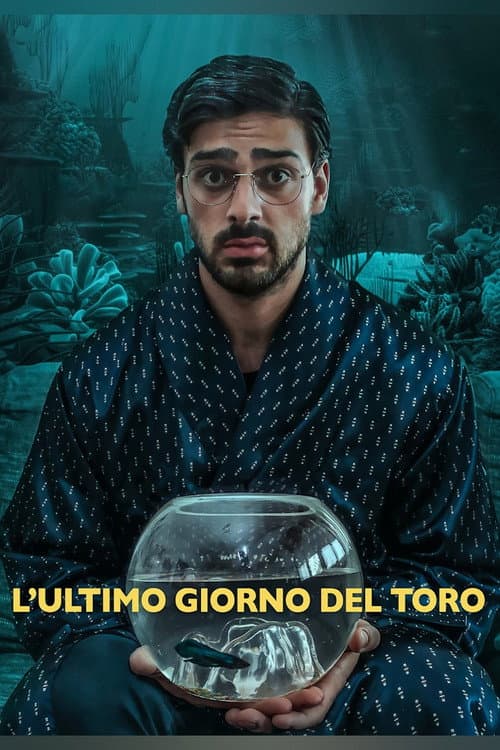 L'ultimo giorno del toro (2018) poster