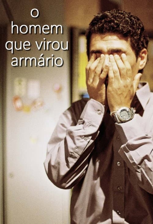 O Homem Que Virou Armário (2015) poster