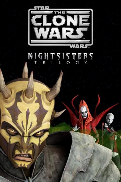 Star Wars: The Clone Wars - The Nightsisters Trilogy (2010) poster
