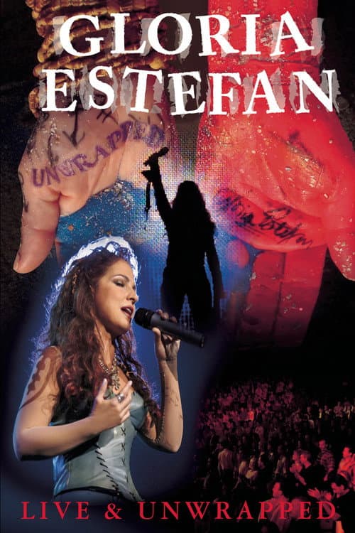 Gloria Estefan: Live and Unwrapped (2004) poster