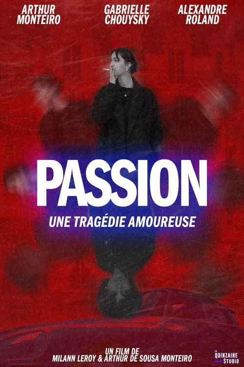 Passion : Une Tragédie Amoureuse. (2025) poster