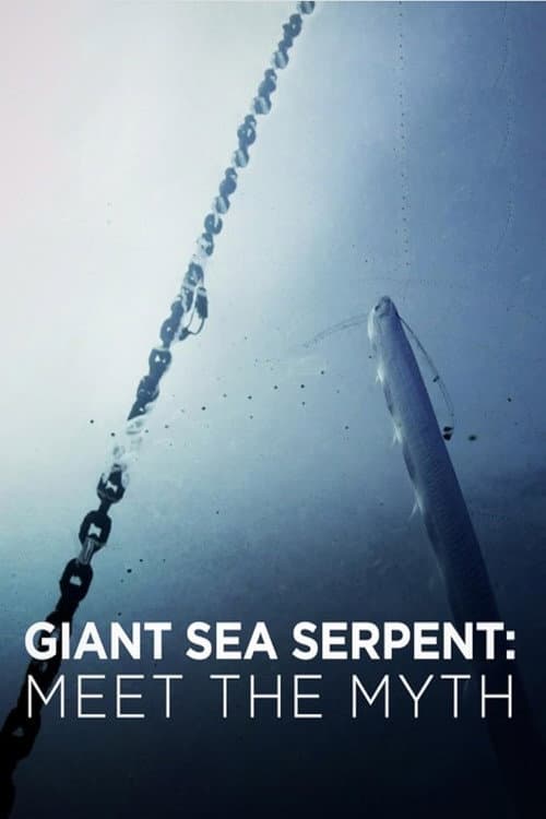 Giant Sea Serpent: Meet the Myth (2021) poster