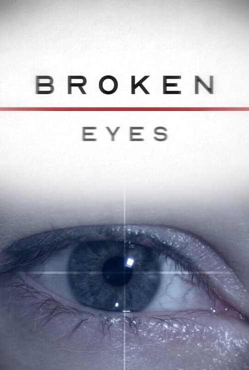 Broken Eyes (2024) poster