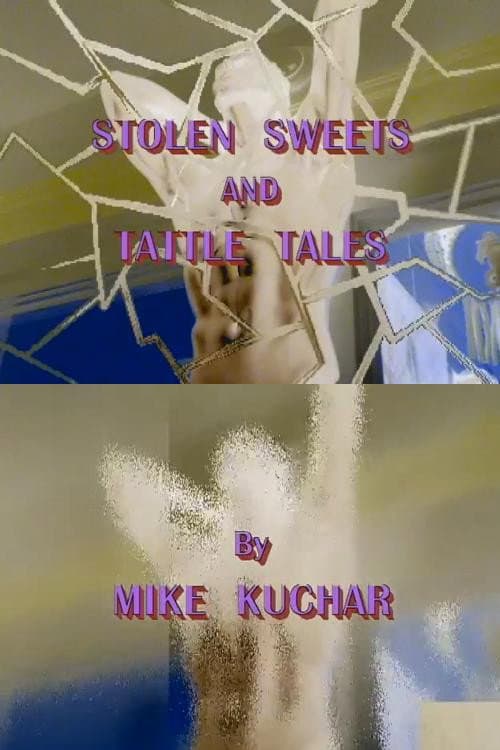 Stolen Sweets and Tattle Tales (2009) poster