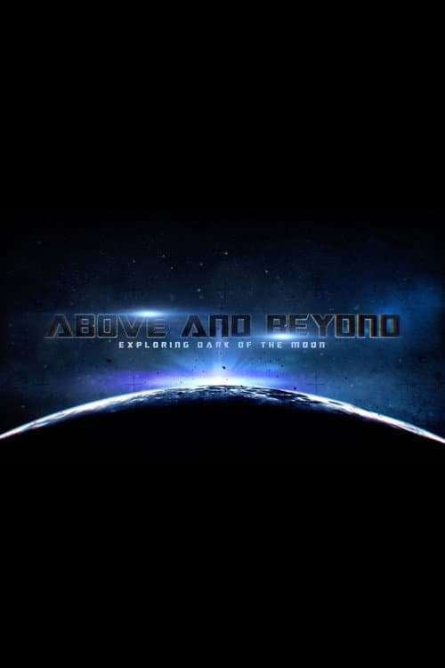Above and Beyond: Exploring Dark of the Moon (2012) poster