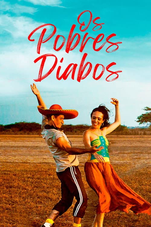 Os Pobres Diabos (2013) poster