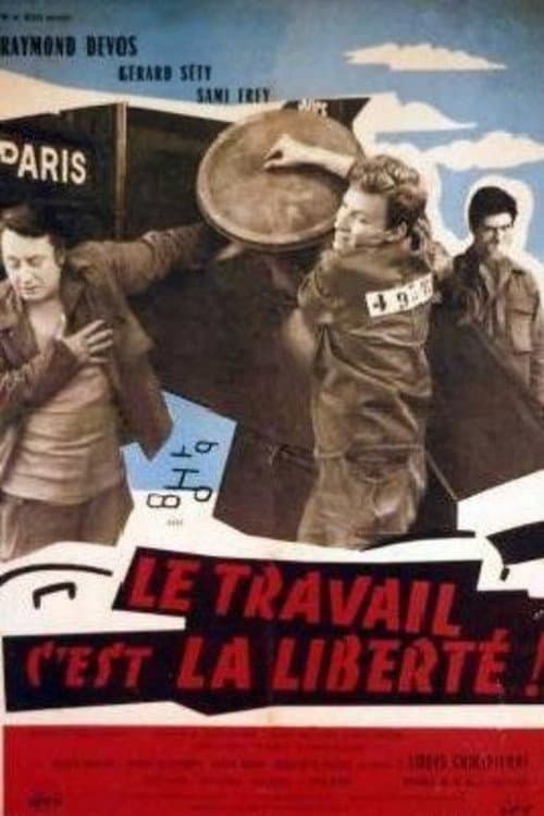 Le travail, c'est la liberté (1959) poster
