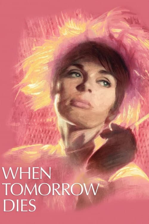 When Tomorrow Dies (1965) poster