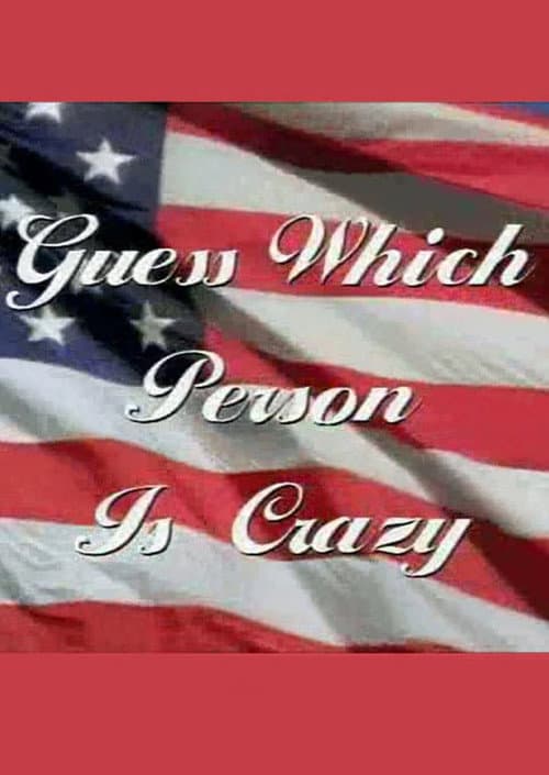 Guess Which Person Is Crazy (1998) poster