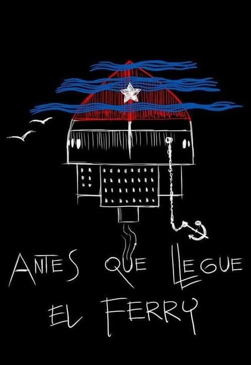 Antes que llegue el ferry (2018) poster