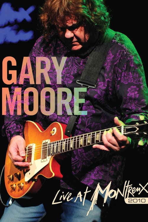 Gary Moore: Live at Montreux 2010 (2010) poster