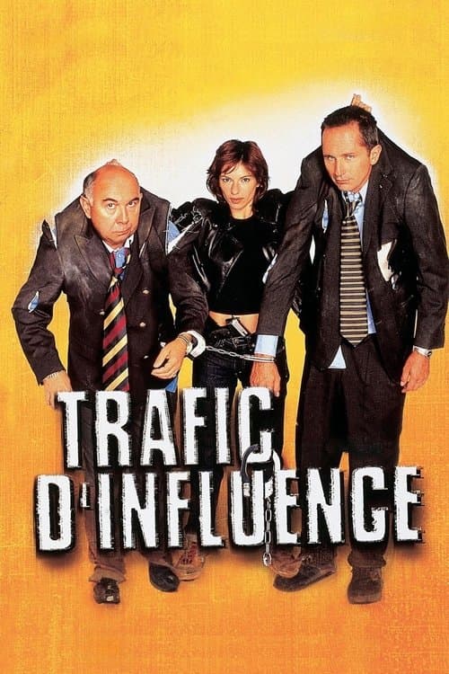 Trafic d'influence (1999) poster