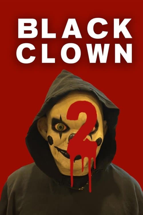 Black Clown 2 (2023) poster