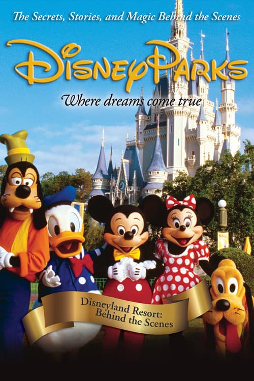Disneyland Resort: Behind The Scenes (2010) poster