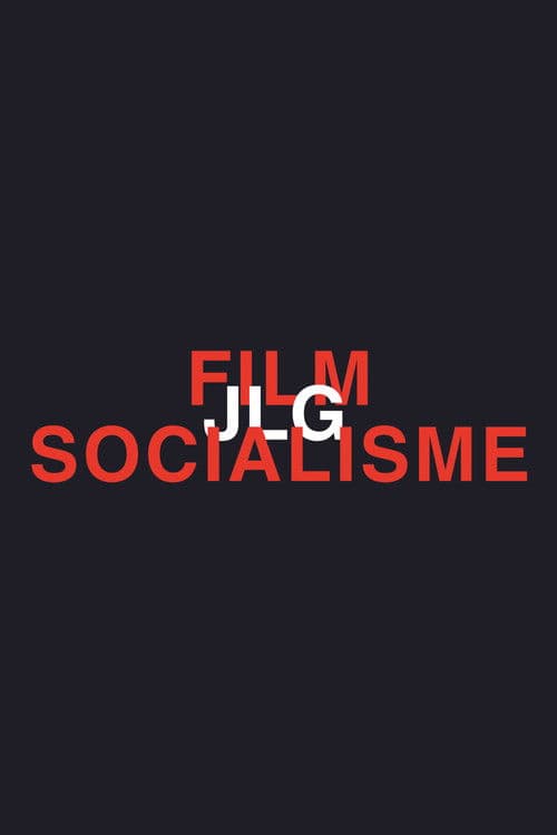 Film Socialisme (2010) poster