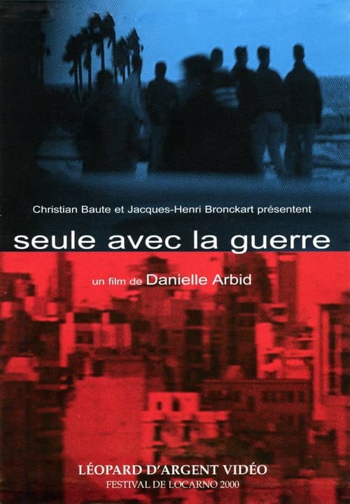Seule avec la guerre (2001) poster