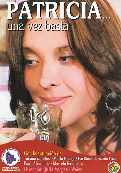 Patricia... una vez basta (2005) poster