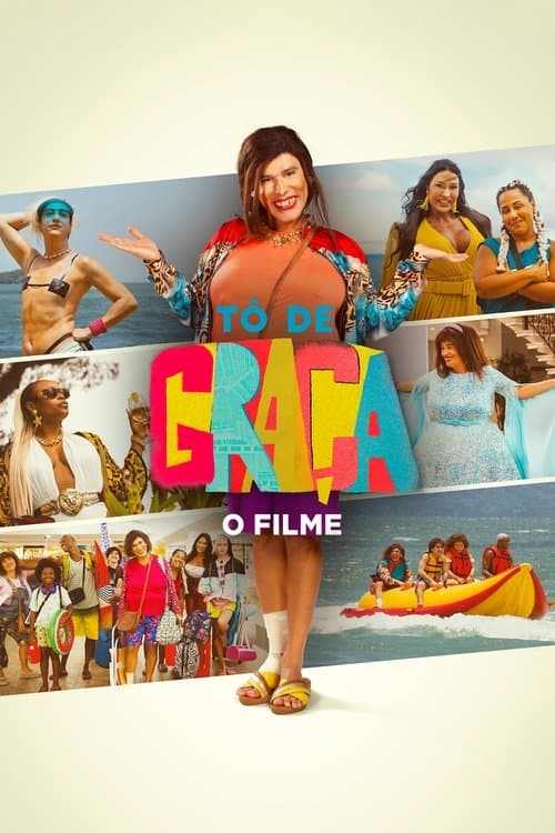 Tô de Graça: O Filme (2024) poster