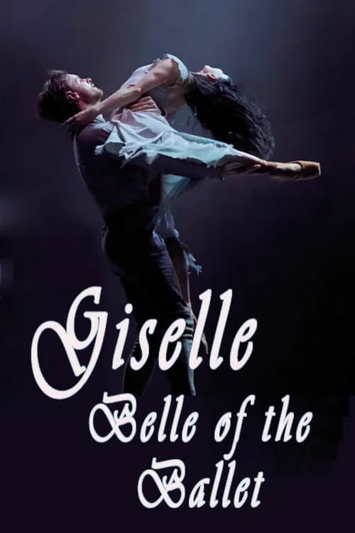 Giselle: Belle of the Ballet (2017) poster