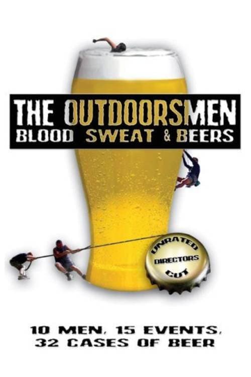 The Outdoorsmen: Blood, Sweat & Beers (2005) poster