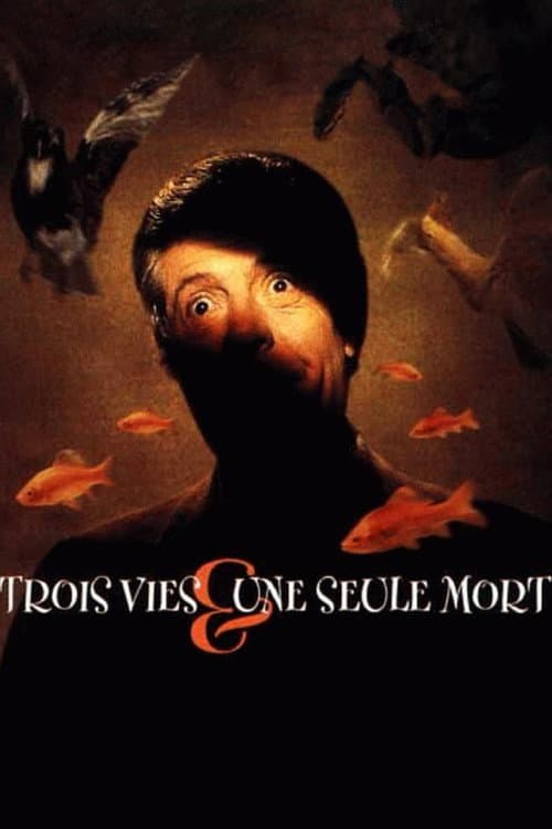 Trois Vies & une Seule Mort (1996) poster