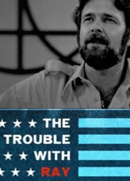 The Trouble with Ray (2014) poster