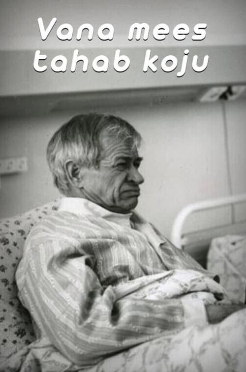 Vana mees tahab koju (1991) poster