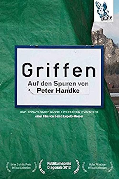 Griffen – Auf den Spuren von Peter Handke (2012) poster