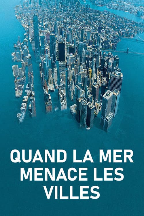 Quand la mer menace les villes (2022) poster