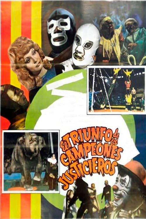El Triunfo de Los Campeones Justicieros (1974) poster