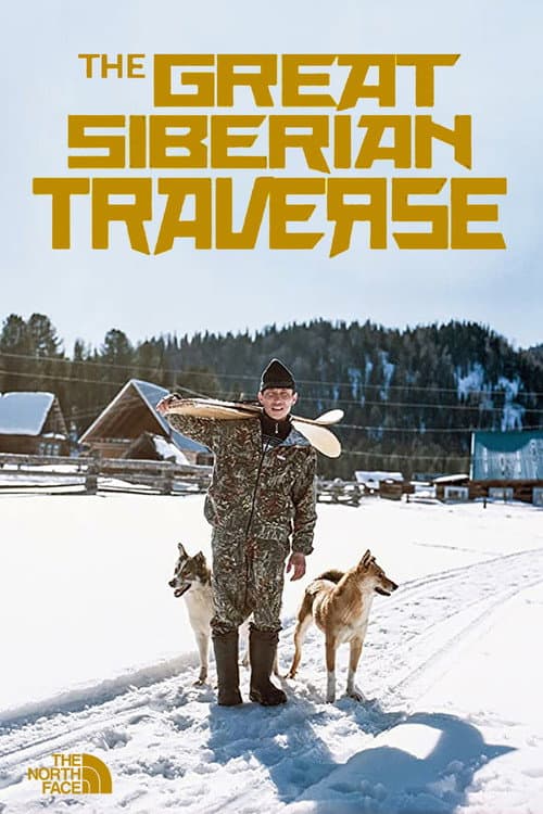 The Great Siberian Traverse (2015) poster