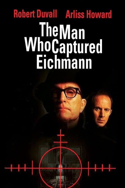 The Man Who Captured Eichmann (1996) poster
