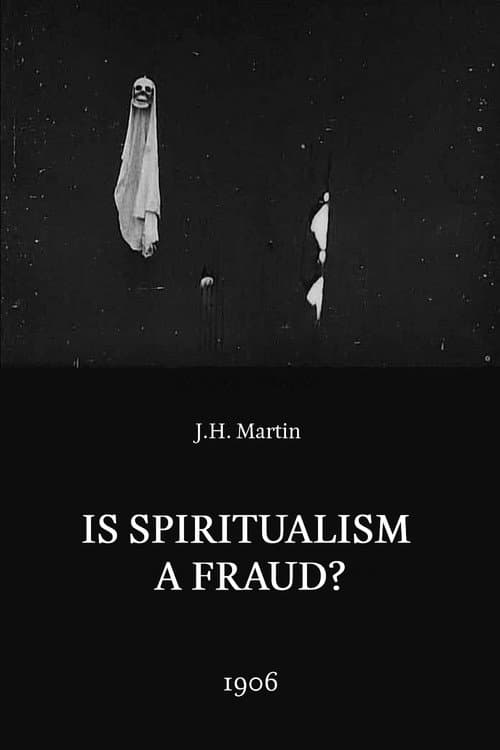 Is Spiritualism a Fraud? – The Medium Exposed (1906) poster