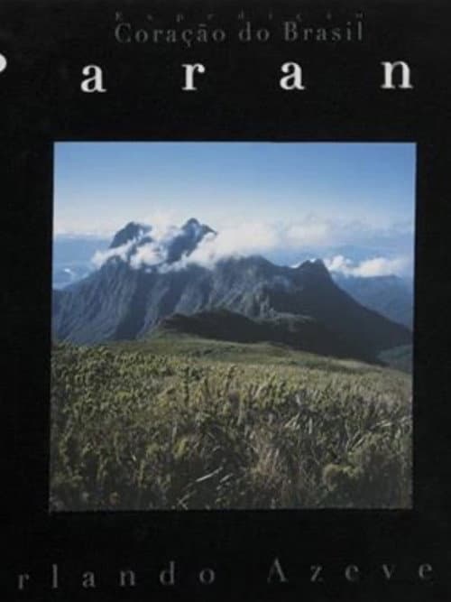 Expedição Coração do Paraná (2006) poster