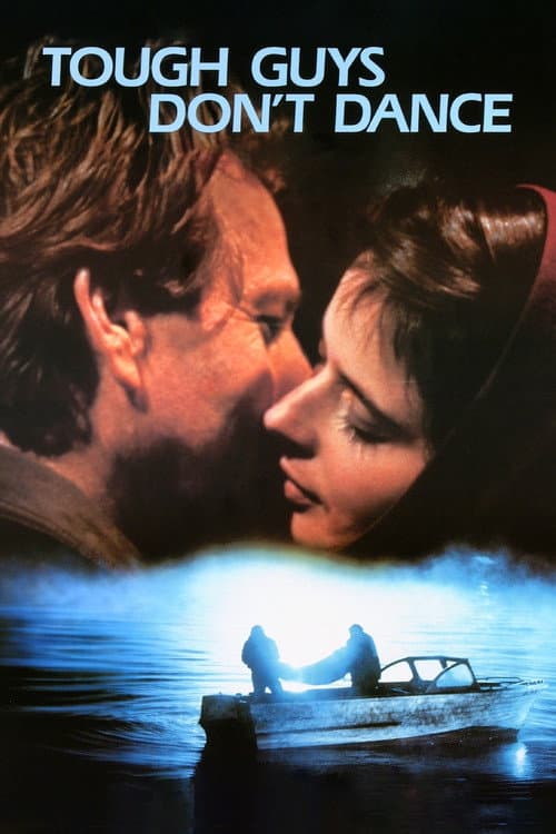 Tough Guys Don't Dance (1987) poster