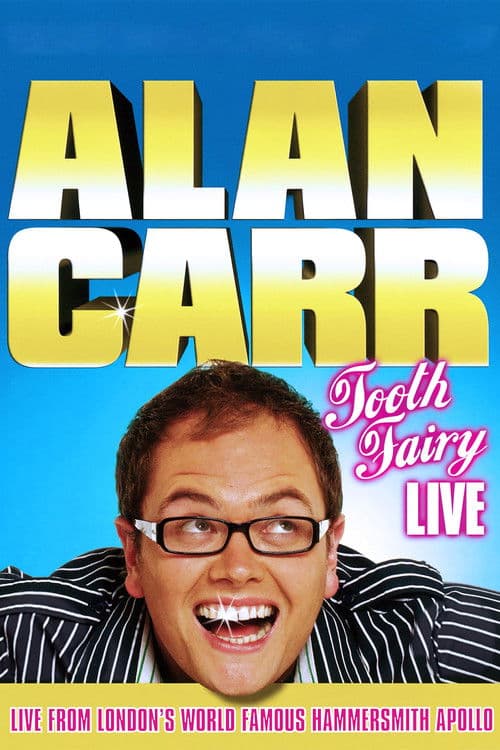 Alan Carr: Tooth Fairy Live (2007) poster