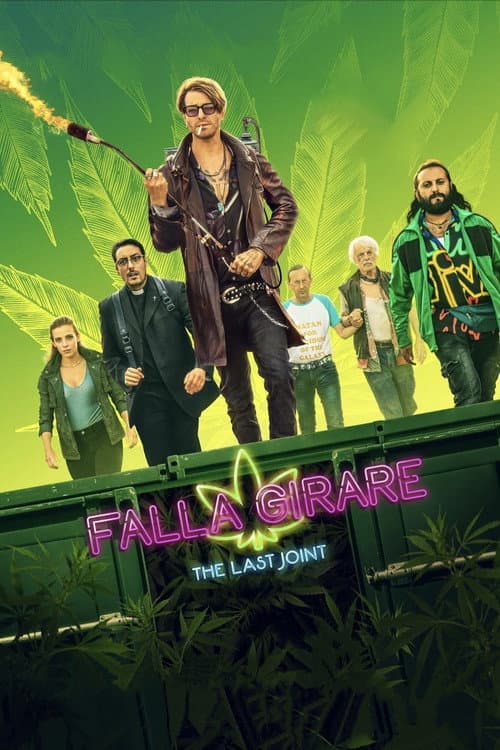 Falla girare - The Last Joint (2022) poster