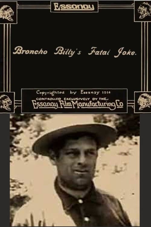 Broncho Billy's Fatal Joke (1914) poster