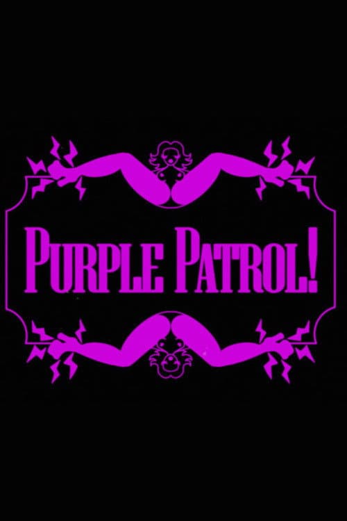 PURPLE PATROL! (2025) poster