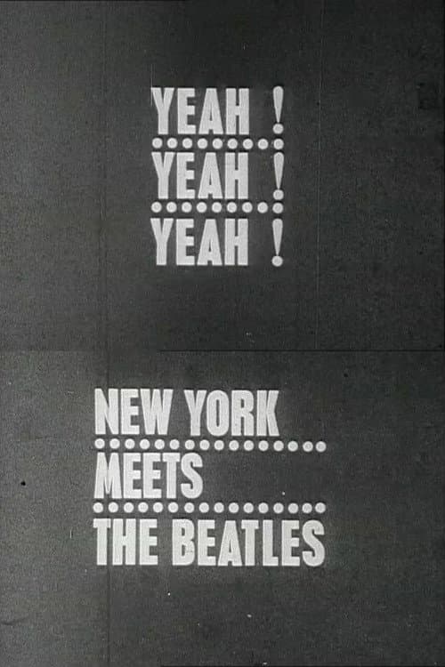 Yeah! Yeah! Yeah! The Beatles in New York (1964) poster