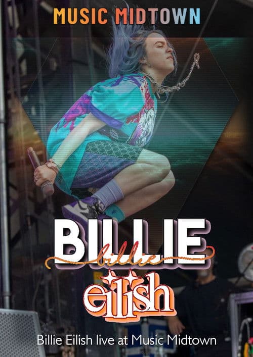 Billie Eilish: Live at Music Midtown 2019 (2019) poster