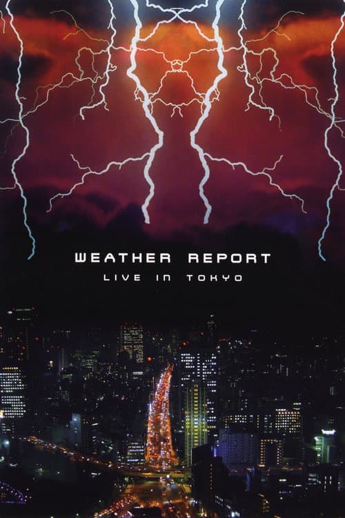Weather Report Live In Tokyo (1984) poster