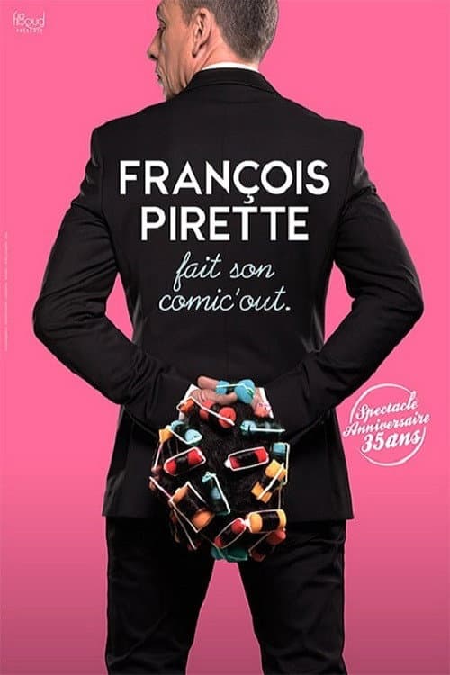 François Pirette fait son comic' out (2018) poster