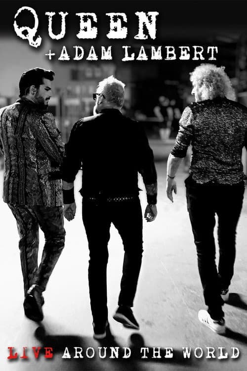 Queen + Adam Lambert: Live Around The World (2020) poster