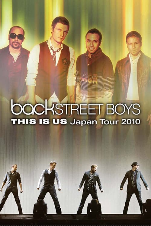 Backstreet Boys: This Is Us Japan Tour 2010 (2010) poster
