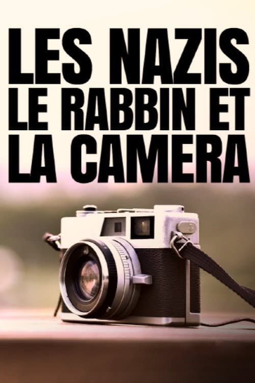 Die Nazis, der Rabbi und die Kamera (2023) poster